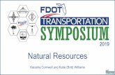 Natural Resources - transportationsymposium.fdot.gov · Natural Resources Evaluation Overview Includes information on protected species and habitat, wetlands and essential fish habitat