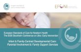 Infant & Family-Centred Developmental Care...Infant & Family-Centred Developmental Care: ... • Reduced length of hospital stay & readmissions • Improved child behavior & long-term