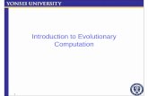 Introduction to Evolutionary Computationsclab.yonsei.ac.kr/.../11cognitive.files/0322_2.pdf · 2011-03-24 · Introduction to Evolutionary Computation. 2 Evolutionary Computation