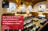 The Future of UNCLOS Dispute Settlement: Select …icelandkmiconference2018.com/wp-content/uploads/2018/07/...3. Effectiveness of UNCLOS dispute settlement 8 China’s position: publicly