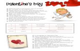 Valent i ne’s Day - My English Images · PDF file Valent i ne’s Day Saint Valentine's Day (commonly shortened to Valentine's Day) is an annual commemoration held on February 14