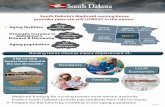 South Dakota’s Medicaid nursing home provider rates are ...€¦ · Reports established Medicaid payment rates. From the 2007 cost reports, moving forward SD nursing homes were