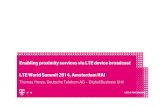 20140624 LTE World Summit - Enabling proximity services ...€¦ · LTE World Summit 2014/Thomas Henze 1June 18, 2014 Thomas Henze, Deutsche Telekom AG – Digital Business Unit Enabling