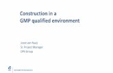 Construction in a GMP qualified environmentIntroduction | relevance Over 200 pharma companies in Benelux 3 28-6-2018 Construction in a GMP qualified environment Facility investment