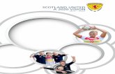 SCOTLAND UNITED A 2020 VISION - Scottish FA · Scotland United: A 2020 Vision exists to raise standards in the national game at all levels. It is a framework for promoting, fostering