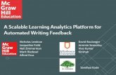 A Scalable Learning Analytics Platform for Automated Writing · PDF file A Scalable Learning Analytics Platform for Automated Writing Feedback Nicholas Lewkow Jacqueline Feild Neil