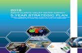 SANTA CLARITA VALLEY WATER AGENCY 5-YEAR STRATEGIC …€¦ · Santa Clarita Valley Water Agency (SCV Water) was created January 1, 2018 by an act of the State Legislature (SB 634)