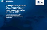 Collaborating for freedom: anti-slavery partnerships in the UK - University of Nottinghamiascmap.nottingham.ac.uk/CollaboratingforFreedom.pdf · 2019-10-11 · Collaborating for freedom: