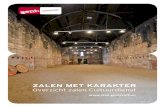 ZALEN MET KARAKTER · 2019-08-19 · Het Gravensteen is als middeleeuwse burcht een van de toeristische trekpleisters van Gent. U kunt er de Joan Vandenhoutezaal gebruiken voor avondmanifestaties