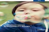 CORPORATE SOCIAL RESPONSIBILITY REPORT...Corporate social responsibility efforts address a range of complex issues involving suppliers across differing geographies, cultures and business