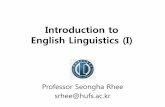 Introduction to English Linguistics (I) - KOCWelearning.kocw.net/contents4/document/lec/2013/Hufs/... · 2013-09-25 · Course Introduction 교과목개요 및 학습목표: This