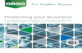 Protecting your Business - gbsg.co.uk€¦ · Protecting your Business. Discover more: CCTV 4 - 5 Intruder Alarms 6 - 7 ... You can enhance your security, by using the services of