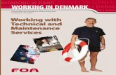Working in Denmark: Working with Technical and Maintenance Servicesapplikationer.foa.dk/Publikationer/pjecer/Forbund/Teknik... · 2010-04-06 · Working With technical and maintenance