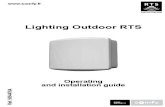 Lighting Outdoor RTS - Somfy 1. Brief overview of the Lighting Outdoor RTS The Lighting Outdoor RTS