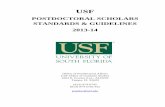 USF · USF POSTDOCTORAL SCHOLARS STANDARDS & GUIDELINES 2013-14 Office of Postdoctoral Affairs USF Office of Graduate Studies 4202 E. Fowler Ave., ALN226 Tampa, FL 33620 (813) 974-0795