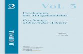 Psychologie des Alltagshandelns Psychology of Everyday ... · Journal Psychologie des Alltagshandelns / Psychology of Everyday Activity, Vol. 3 / No. 2, ISSN 1998-9970 AbstrAct1 In