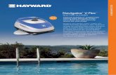 CLEANERS Navigator V-FlexN Patented SmartDrive programmed steering helps Navigator ® V-Flex move faster and more efficiently around any pool shape. Equipped with patented V-Flex variable