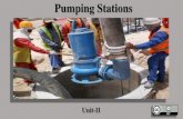 Pumping Stations - WordPress.com · Pumping Stations Location of pumping stations •Proper location of pumping station requires a comprehensive study of the area to be served to