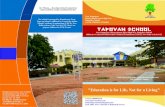 TAPOVAN SCHOOL...Tapovan School is aﬃliated to Council for Indian School Certiﬁcate Examinations (CISCE), New Delhi and our Code No is KA 322. Hence we prepare children for ICSE