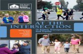 AT THE INTERSECTION - Active Paths for Equity & Health · and educational opportunities necessary to succeed. Healthy food, safe playgrounds, high-quality schools, ... challenges