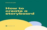 How to create a storyboard · Creating a storyboard is an extremely useful planning exercise. It helps you break down and visualise what your project is going to look like. When creating