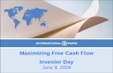 Maximizing Free Cash Flow Investor Days1.q4cdn.com/597881801/files/doc_presentations/2009/...Maximizing Free Cash Flow Investor Day June 9, 2009 Speakers John Faraci Chairman & Chief