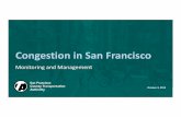 Congestion in San Francisco ·  · 2020-01-03Presentation Outline 2 Congestion in San Francisco: now and in the future TNCs and Congestion Impacts on Muni Policy Recommendations.