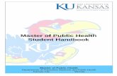 Master of Public Health Student Handbook · Master of Public Health Student Handbook Master of Public Health . ... From these values, the following guiding ethical principles are
