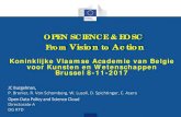 Koninklijke Vlaamse Academie van Belgie voor Kunsten en ... · OPEN SCIENCE & EOSC From Vision to Action Koninklijke Vlaamse Academie van Belgie voor Kunsten en Wetenschappen Brussel