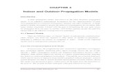 Indoor and Outdoor Propagation Models - Shodhgangashodhganga.inflibnet.ac.in/bitstream/10603/76654/8/chapter 4.pdf · Indoor and Outdoor Propagation Models Introduction A radio propagation