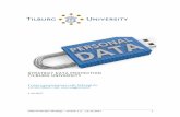 STRATEGY DATA PROTECTION TILBURG UNIVERSITY · Data Protection Strategy – version 1.0 – 12-12-2017 8 Connectivity: in order to be able to connect we need and use personal data.