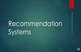 Recommendation Systems - School of Computinghari/teaching/bigdata/11... · Recommendation Systems Two major approaches Content based systems –similarity of item properties Depending