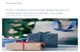 The Omnichannel Marketer's Holiday Domination Guide · The Omnichannel Marketer's Holiday Domination Guide Thanksgiving Day As a prelude to Black Friday, Thanksgiving Day had a great