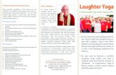 2-Day Intensive Training Course Your Trainer Laughter Yoga · 2-Day Intensive Training Course ... He is also a corporate consultant for holistic health, stress management, teambuilding,