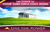 How to Use the Power of Your Subconscious for Wealth · 2018-01-24 · power. They represent the inner power of the subconscious mind. Anchor your mind on this substantial power within