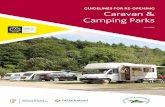 GUIDELINES FOR RE-OPENING Caravan & Camping Parks · re-opening of Self Catering on as appropriate to your business. If your site provides food service please refer to the operational