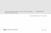 SmartCenter for Pointsec – webRH€¦ · This section explains how to install the PME Module in SmartCenter for Pointsec – webRH. To install the SmartCenter for Pointsec – webRH