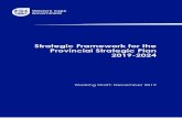 Strategic Framework for the Provincial Strategic Plan 2019 ... · Strategic Framework for the Provincial Strategic Plan 2019-2024 Working Draft: December 2019 ... social hierarchy.