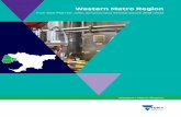 Western Metro Region - Suburban Development€¦ · The Western Metro Region is the centre for transport . and logistics activity in south-eastern Australia. This is supported by