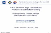 Solar Powered High Temperature Photochemical Water Splitting · splitting or other techniques FSEC is developing an innovative cycle that is one of only few true solar-based thermochemical