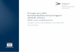 Program för bostadsförsörjningen 2018 2021 · 2019-04-09 · kommuner i Sverige planera för sin bostadsförsörjning genom att skriva riktlinjer. Syftet med planeringen för Västerås
