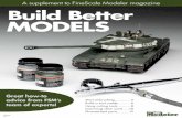 A supplement to FineScale Modeler magazine Build Better MODELS/media/files/pdf/marketing/build-better-model… · This metal-and-plastic airbrush has interchangable paint and air
