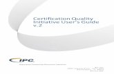 Certification Quality Initiative User’s Guide v Manual...Introduction Rev 2 2.09.15 1.2.1 IPC TRAINING AND CERTIFICATION WEBSITE (TAB) Use this tab to access the IPC.org Knowledge