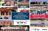 - 1 - Youth Involvement Program Handbook- 3 - Youth Involvement Program Handbook Introduction Retention of members aged 14-18 years in lifesaving seems to be a difficult task for Life