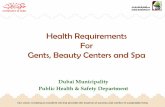 Health Requirements For Gents, Beauty Centers and Spa · Gents & Beauty Salons and Spas • Dubai become one of the top tourist destinations in the world as tourists seeking healthy