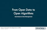 From Open Data to Open Algorithms - UN ESCAP · From Open Data to Open Algorithms Innovations in Data Management Forum on Innovative Data Approaches to SDGs UN ESCAP -1 June 2017.