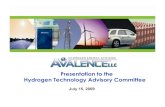 Presentation to the Hydrogen Technology Advisory …...Presentation to the Hydrogen Technology Advisory Committee, July 15, 2009 Subject Presentation by Avalence LLC Hydrogen Energy