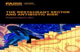 THE RESTAURANT SECTOR AND ANTIBIOTIC RISK · THE RESTAURANT SECTOR AND ANTIBIOTIC RISK: PROGRESS REPORT, 2017 | 1 Investors are not immune to antibiotic ... to human health in their