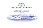 Preparatory School Parent Handbook 2019 - Somerset College · Linnegar Kate Grade 1 Teacher k.linnegar@somcol.co.za Matava-Toro Fortunate Aftercare Assistant f.matava-toro@somcol.co.za