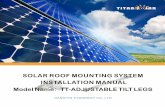 SOLAR ROOF MOUNTING SYSTEM INSTALLATION ... Solar...Roof slope 0 to 60 Building height Up to 20m Mounting structure Timber Roof type Flat steel System angle Flushed with the roof Note: